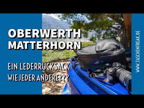 Oberwerth Matterhorn - Ein Rucksack wie jeder andere???
