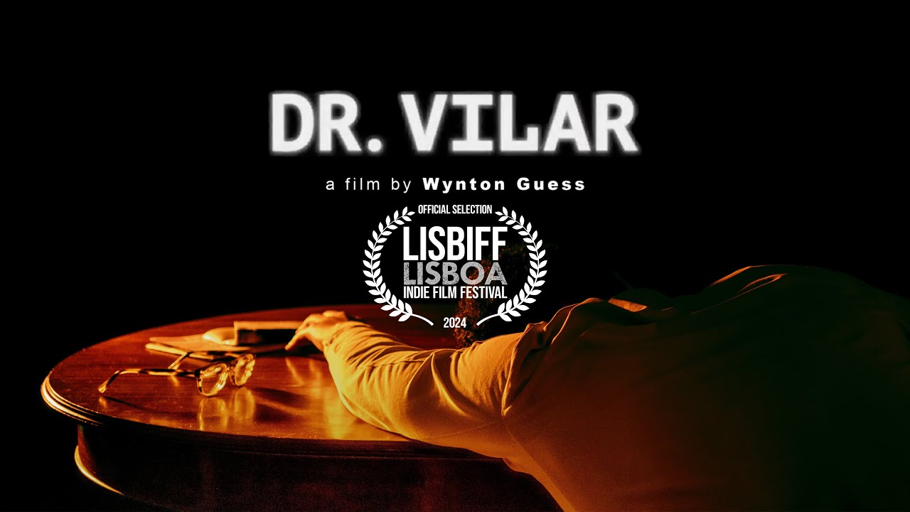 Dr. Vilar // Oficial Trailer