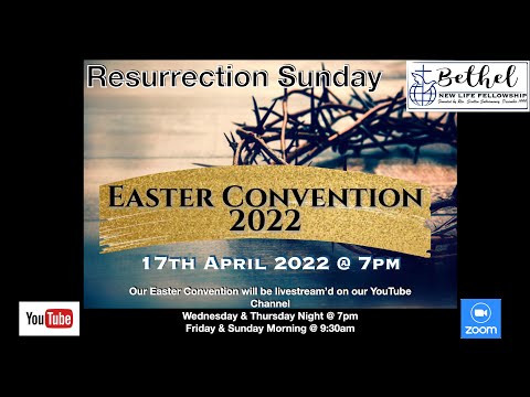 Easter Convention - Resurrection Sunday