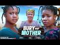 BURY OUR MOTHER A Nollywood True Story Mercy Kenneth Chinenye Euc 2026 Latest Nigerian Movies