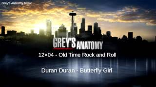 Grey's Anatomy Season 12 Episode 4: Duran Duran - Butterfly Girl