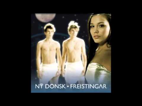 Nýdönsk - Freistingar