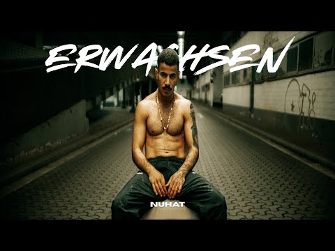 NUHAT - ERWACHSEN (prod. by Sokko167)