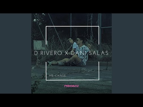 Me cansé (feat. Dani Salas)
