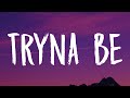 Giveon - Tryna Be (Lyrics)