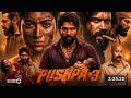 Pushpa 3 Full Movie Hindi Dubbed 2026 Release Update Allu Arjun New Movie South Movie