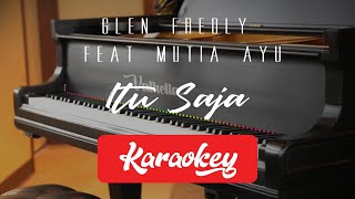 Download lagu Glenn Fredly Feat Mutia Ayu - Itu Saja (KARAOKE) default key mp3 Download lagu Glenn Fredly Feat Mutia Ayu - Itu Saja (KARAOKE) default key mp3