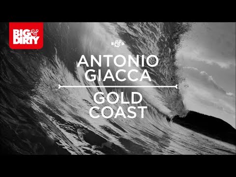 Antonio Giacca - Gold Coast [Big & Dirty Recordings]