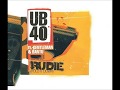 UB40 featuring Gentleman and Bantu - Rudie (Hold It Down)