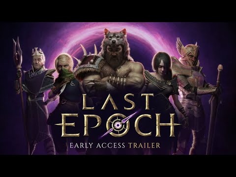 Last Epoch Early Access Trailer (Updated) thumbnail