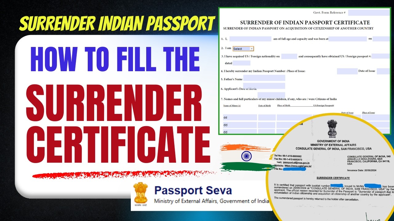 How to Fill the Surrender Certificate Form | Indian Passport Renunciation