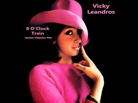 Vicky Leandros - 8 O'Clock Train (Senior Citizens Mix)