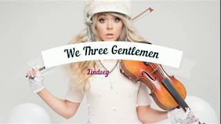 Lindsey Stirling - We Three Gentlemen (Medley)