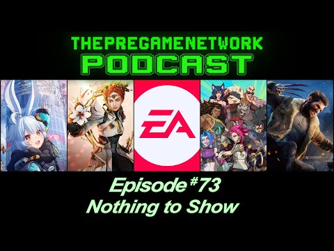 ThePreGameNetwork Podcast - Ep. 73: Nothing to Show