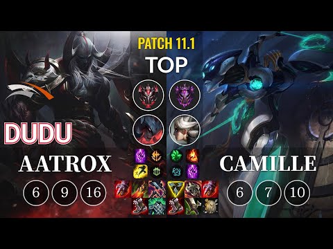 HLE DuDu Aatrox vs Camille Top - KR Patch 11.1