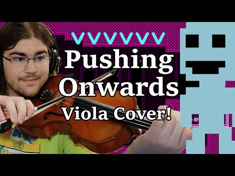 VVVVVV - Pushing Onwards [Viola Cover] - FeatheryFiddler [By Magnus Pålsson (Souleye) From]