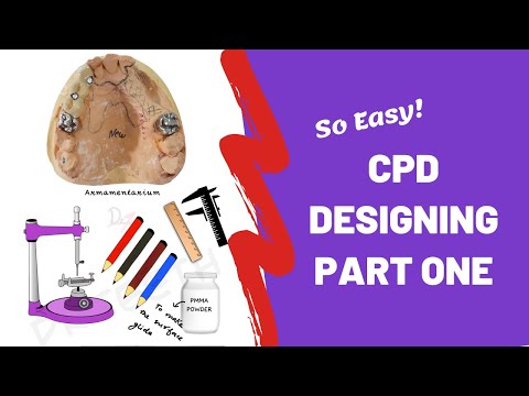 CPD (Cast Partial Denture) Designing | PART ONE | Prosthodontics