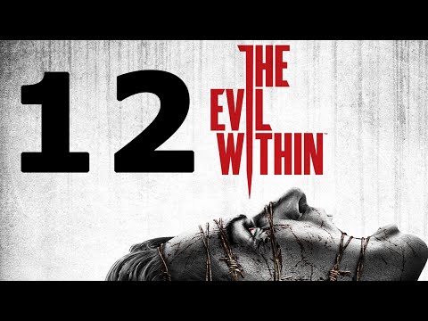 The Evil Within Walkthrough Part 12 - No Commentary Playthrough (PS4)