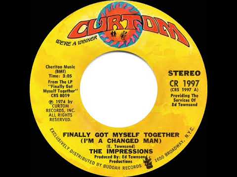 1974 HITS ARCHIVE: Finally Got Myself Together - Impressions (stereo 45--#1 R&B hit)