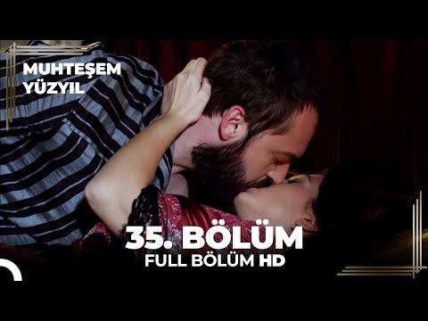 Muhteşem Yüzyıl - 35.Bölüm (HD)
