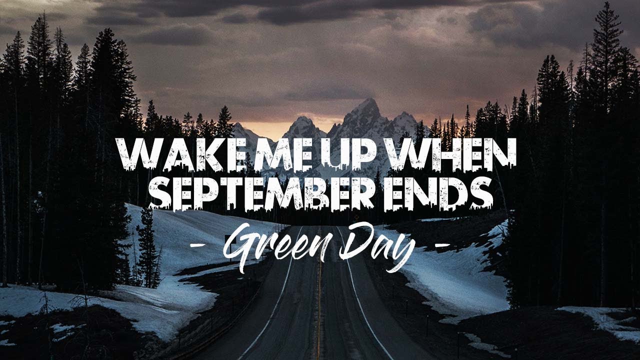 Green Day - Wake Me Up When September Ends ( Lyric Video )