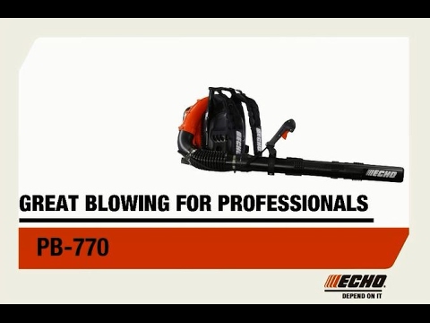 See the ECHO X-Series industry leading backpack blower PB-770.