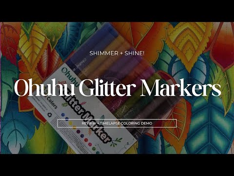 PRODUCT REVIEW || Ohuhu Glitter Markers ✨