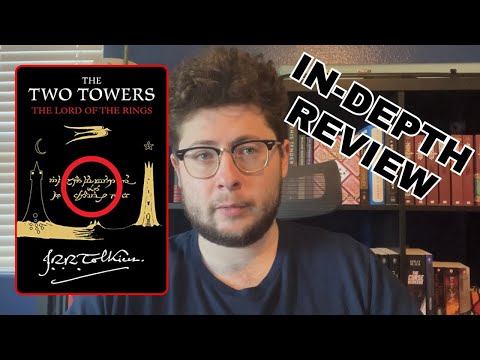 The Two Towers | IN-DEPTH book discussion (spoilers)