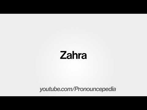 How To Pronounce Zahra