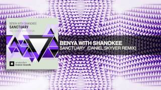 Benya with Shanokee - Sanctuary (Daniel Skyver Rem