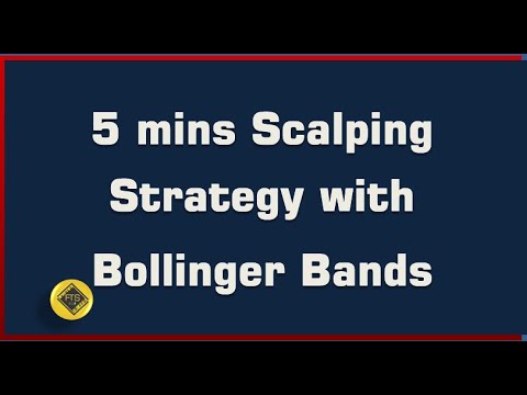 5 Mins Scalping Strategy Using Bollinger Bands -Binary.com