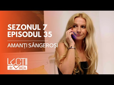 PROMO LECȚII DE VIAȚĂ | Sez. 7, Ep. 35 | Amanți sângeroși