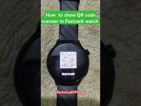 How to show QR code scanner in Fastrack optimus pro#Fastrack #watch