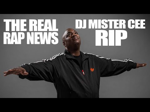 The Real Rap News | Hip Hop Icon Dj Mister Cee Has Suddenly Died