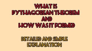 Download the video "What is Pythagorean Theorem? | How was it formed? | Simple explanation in English | Just Math."