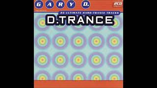 D.Trance  Vol. 1 CD 2 - Gary D.