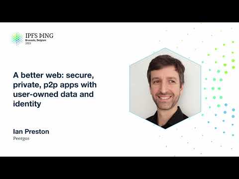 A better web: secure, private p2p apps with user owned data and identity