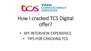 How I cracked TCS Digital? My Interview Experience