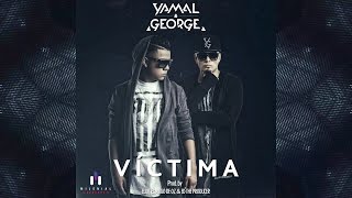 Yamal and George - Víctima (Oficial)