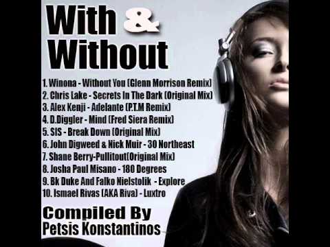 1. Top House Music 2011 - With & Without (Compiled By Petsis Konstantinos)- Demo