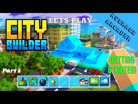 Average Arcader - Lets Play Minecraft City Builder/Part 1