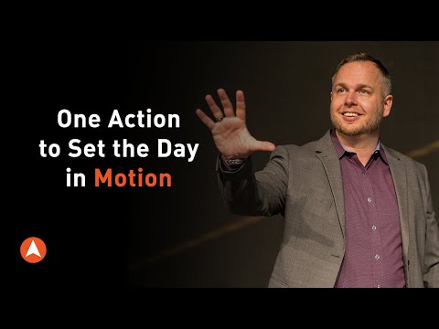 One Action to Set the Day in Motion |  Episode 11 | ADVANCE Leadership & Speaking with Mike Acker