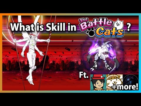 What is Skill in The Battle Cats? (Ft. LucasIV, Nurse Wuffa, etc)
