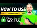 How To Use Private Internet Access Quick And Easy PIA VPN Setup Tutorial