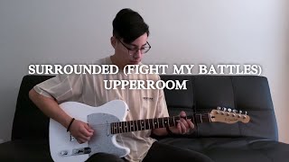 Surrounded (Fight My Battles) // UPPERROOM // (Lead Guitar Tutorial)