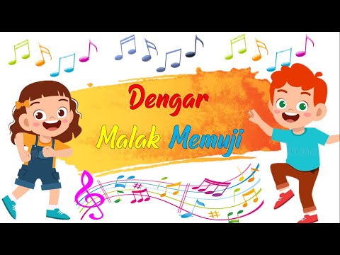 Peraga Lagu Sekolah Minggu - Dengar Malak Memuji