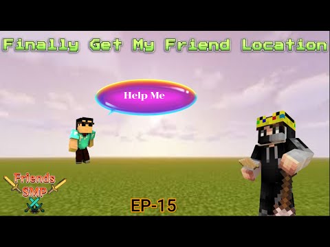 "EPIC FIND: Locating My Friend! (Friends SMP)" #krowxgaming