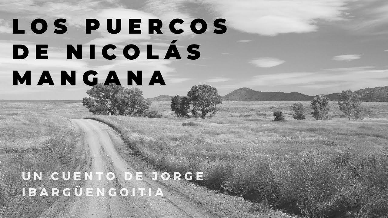 Jorge Ibargüengoitia en Bienvenidos a mi barrio: Los puercos de Nicolás Mangana 📚🍃🤠