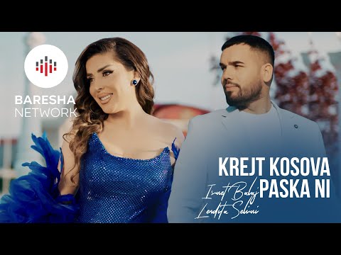 Ismet Balaj x Lendita Selimi - KREJT KOSOVA PASKA NI (Official Music Video)