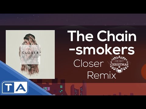 [Lyrics] The Chainsmokers - Closer (Christmas Remix Stephen Flores)